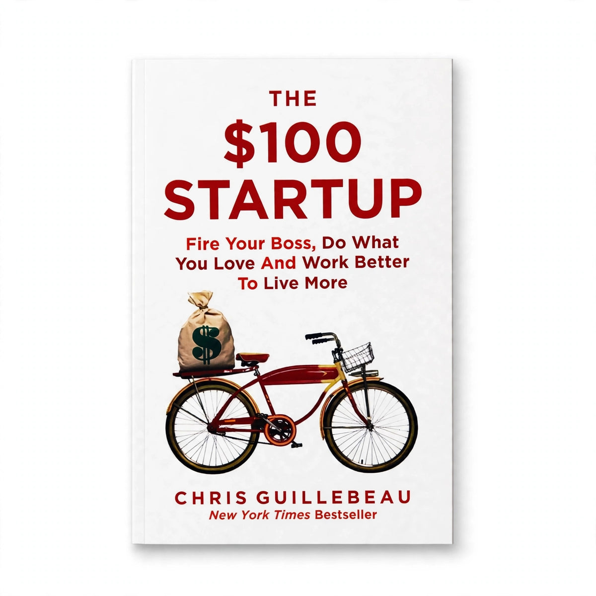 The $100 Startup Book By Chris Guillebeau