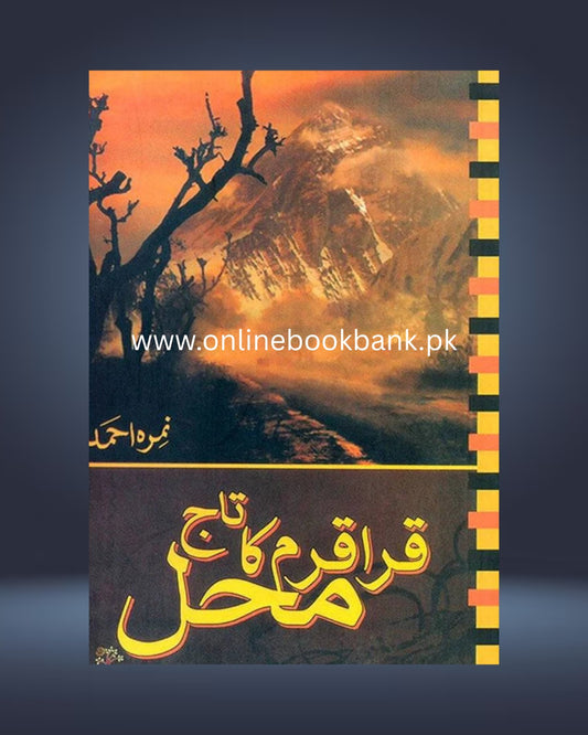 Karakaram Ka Taj Mahal By Nimra Ahmed - Ek Dil Ko Chu Lene Wali Kahani