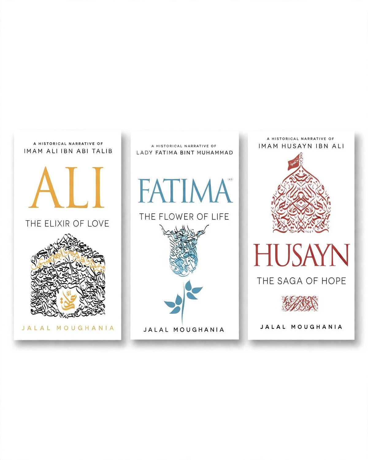 Ali - Fatima - Husayn Books By Jalal Moughania